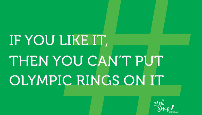 Planning on ‘Going for the Gold’ on Social Media During the Olympics? Think Again