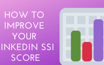 How to Improve Your LinkedIn SSI Score