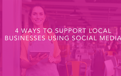 4 Ways To Support Local Businesses Using Social Media