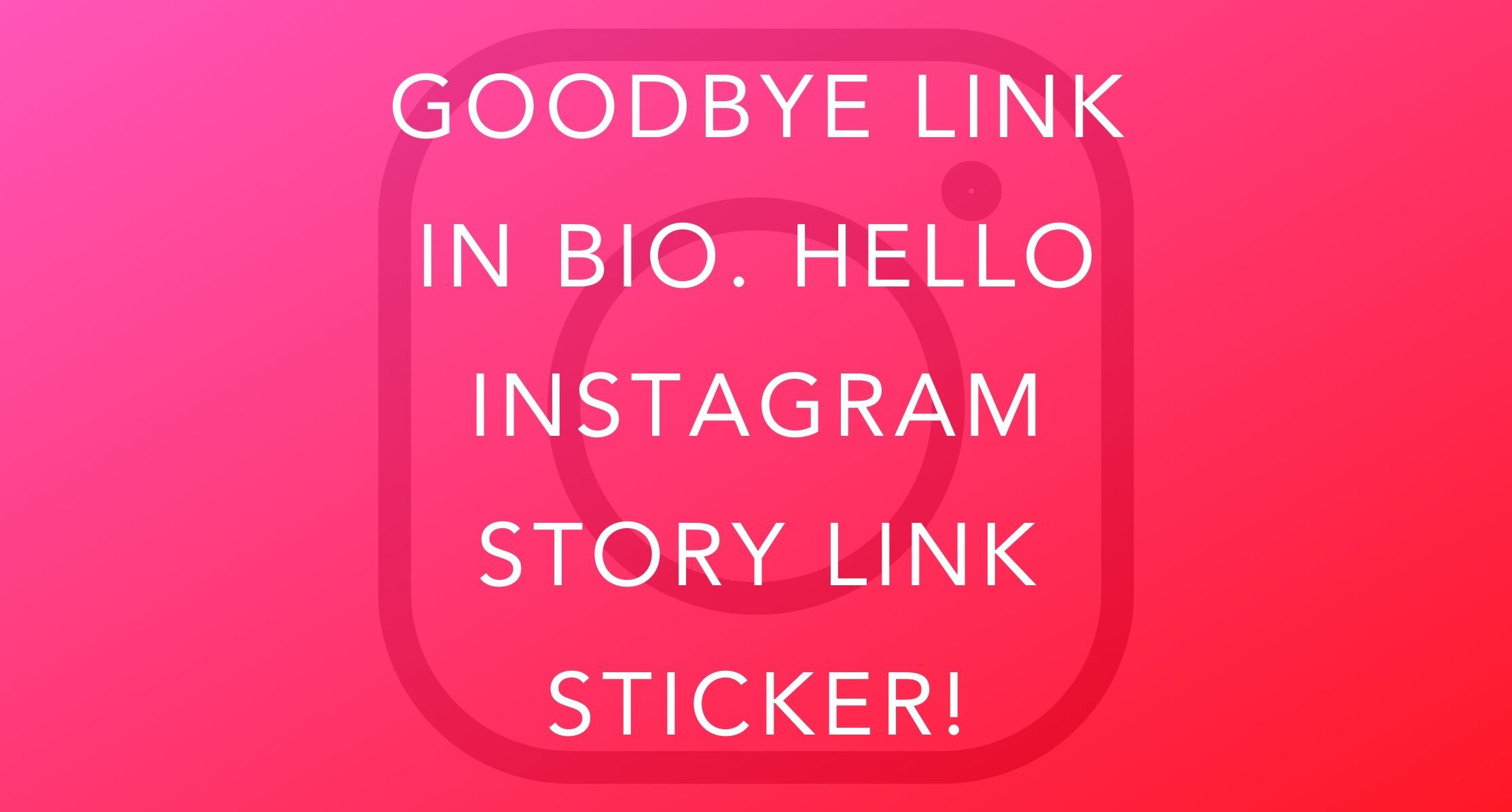 Hello Instagram Story Link Sticker!- Oh Snap! Social®