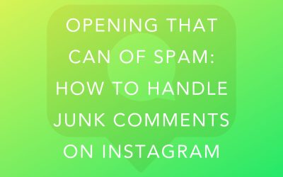 Opening that can of spam: How to handle junk comments on Instagram