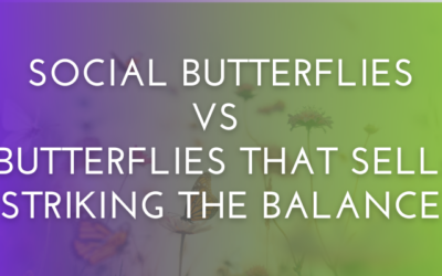 Social Butterflies vs Butterflies that Sell: Striking the Balance