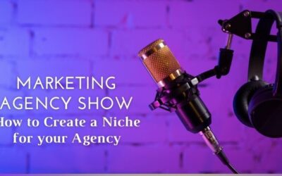 How to Create a Niche for Your Agency