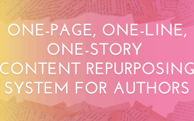 One-Page, One-Line, One-Story Content Repurposing System for Authors